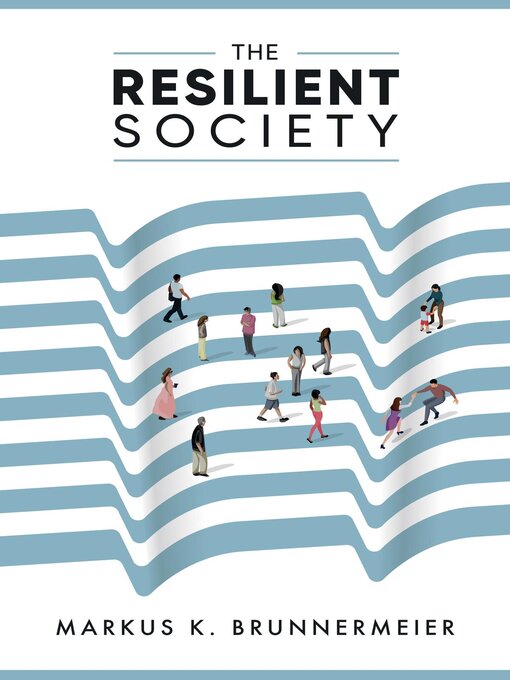 Title details for The Resilient Society by Markus Brunnermeier - Available
